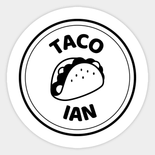 Taco Ian (dark) Sticker